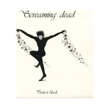 Zahraniční hudba SP Screaming Dead: 7-paint It Black 2022