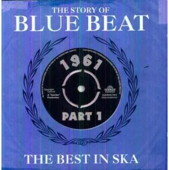 Zahraniční hudba 2CD Various: The Story Of Blue Beat / The Best In Ska 1961 Part 1 2025