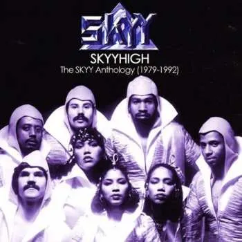 Zahraniční hudba 2CD Skyy: Skyyhigh • The Skyy Anthology (1979-1992) 2020 1979 1992