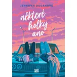 Některé holky ano - Jennifer Duganová…