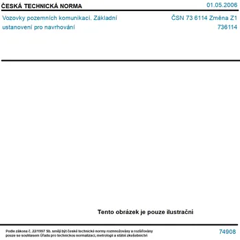 ČSN 73 6114 Změna Z1 - Vozovky pozemních komunikací. Základní ustanovení pro navrhování - Tisk