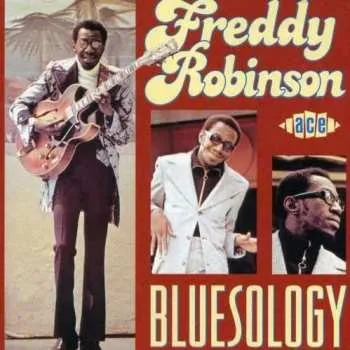 Zahraniční hudba CD Freddie Robinson: Bluesology 2003