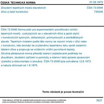 ČSN 73 0546 - Zkoušení tepelných mostů stavebních dílců a částí konstrukcí - Tisk