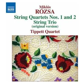 Zahraniční hudba CD Miklós Rózsa: String Quartets Nos. 1 And 2 / String Trio (Original Version) 2013 Op.22 & 38 Vinyl