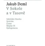 V Sokole a v Tasově - Jakub Deml (2022,…