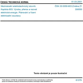 ČSN 33 0050-603 Změna Z1 - Mezinárodní elektrotechnický slovník. Kapitola 603: Výroba, přenos a rozvod elektrické energie. Plánování a řízení elektrizační soustavy - Tisk