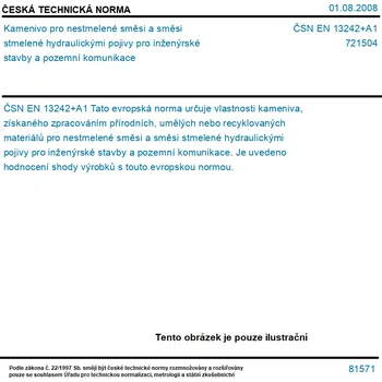 ČSN EN 13242+A1 - Kamenivo pro nestmelené směsi a směsi stmelené hydraulickými pojivy pro inženýrské stavby a pozemní komunikace - Tisk