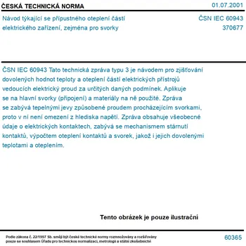 ČSN IEC 60943 - Návod týkající se přípustného oteplení částí elektrického zařízení, zejména pro svorky - Tisk