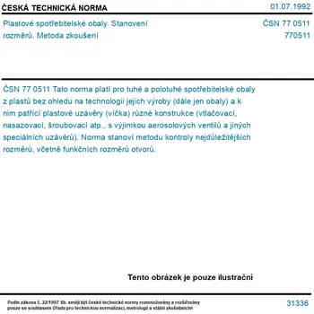 ČSN 77 0511 - Plastové spotřebitelské obaly. Stanovení rozměrů. Metoda zkoušení - Tisk