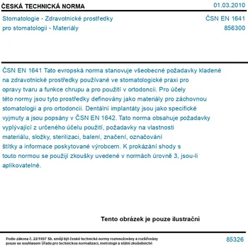 ČSN EN 1641 - Stomatologie - Zdravotnické prostředky pro stomatologii - Materiály - Tisk
