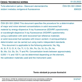 ČSN EN ISO 22940 - Tuhá alternativní paliva - Stanovení elementárního složení metodou rentgenové fluorescence - Tisk