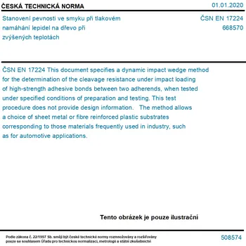 ČSN EN 17224 - Stanovení pevnosti ve smyku při tlakovém namáhání lepidel na dřevo při zvýšených teplotách - Tisk