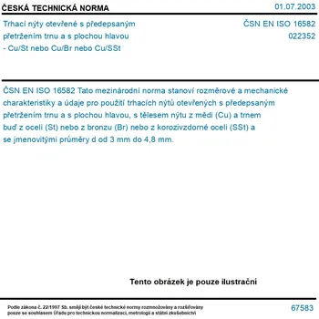 Nýt ČSN EN ISO 16582 - Trhací nýty otevřené s předepsaným přetržením trnu a s plochou hlavou - Cu/St nebo Cu/Br nebo Cu/SSt - Tisk