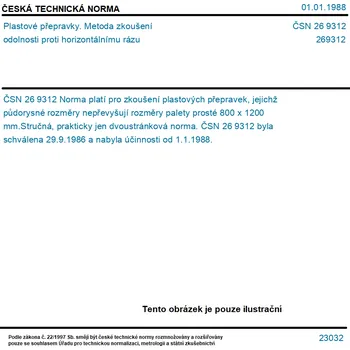 ČSN 26 9312 - Plastové přepravky. Metoda zkoušení odolnosti proti horizontálnímu rázu - Tisk
