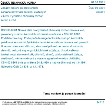 ČSN 03 8361 - Zásady měření při protikorozní ochraně kovových zařízení uložených v zemi. Fyzikálně-chemický rozbor zemin a vod - Tisk