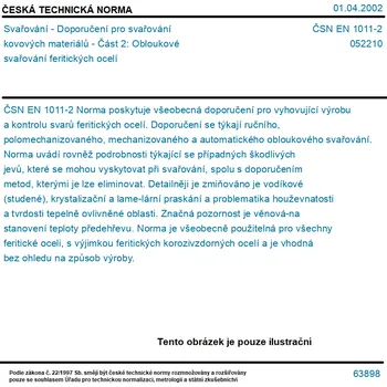 Příslušenství ke svářečce ČSN EN 1011-2 - Svařování - Doporučení pro svařování kovových materiálů - Část 2: Obloukové svařování feritických ocelí - Tisk