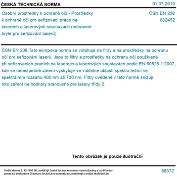 ČSN EN 208 - Osobní prostředky k ochraně očí - Prostředky k ochraně očí pro seřizovací práce na laserech a laserových soustavách (ochranné brýle pro seřizování laserů) - Tisk