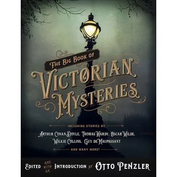 Beletrie pro dospělé The Big Book of Victorian Mysteries - Penzler Otto