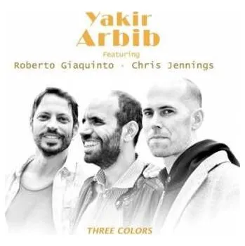 Zahraniční hudba CD Yakir Arbib: Three Colors 2021