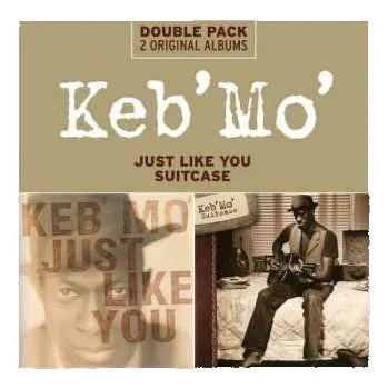 Zahraniční hudba 2CD Keb' Mo': Just Like You / Suitcase 2013