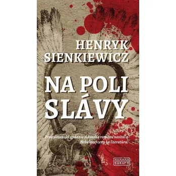 Kniha Na poli slávy - Henryk Sienkiewicz (E-Kniha)