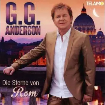 Zahraniční hudba CD G.G. Anderson: Die Sterne Von Rom 2014