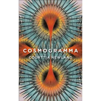 Beletrie pro dospělé Cosmogramma - Newland, Courttia