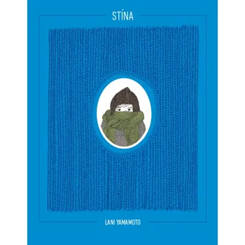 Pohádka Stína - Lani Yamamoto