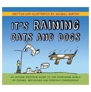 It's Raining Cats and Dogs - Barton, Michael