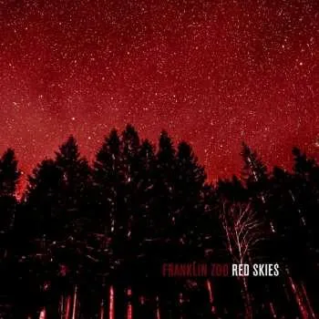 Zahraniční hudba CD Franklin Zoo: Red Skies 2019