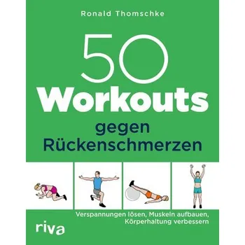 Populárně naučná literatura pro dospělé 50 Workouts gegen Rückenschmerzen - Thomschke, Ronald