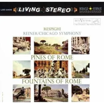 Zahraniční hudba SACD Fritz Reiner: Pines Of Rome / Fountains Of Rome 2014