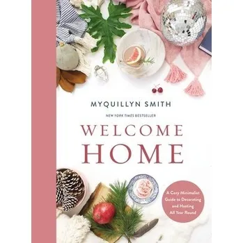 Cizojazyčná kniha Welcome Home - Smith, Myquillyn