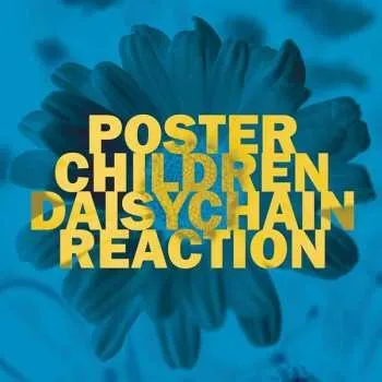 Zahraniční hudba LP Poster Children: Daisychain Reaction 2017 180g Vinyl