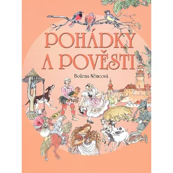 Pohádka Pohádky a pověsti - Božena Němcová