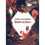 Šerá hlídka - Sergej Lukjaněnko (2017,…