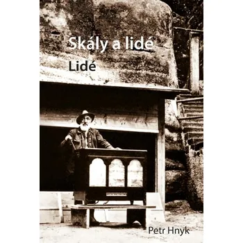 Skály a lidé: Lidé - Petr Hnyk (2022, pevná)