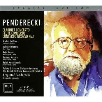 Zahraniční hudba CD Krzysztof Penderecki: Clarinet Concerto / Flute Concerto / Concerto Grosso No. 1 2015 1984 Nach Dem Violakonzert 1983