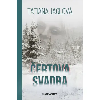 Čertova svadba - Tatiana Jaglová