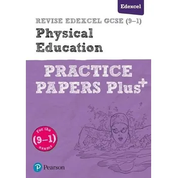 Cizí jazyk Pearson REVISE Edexcel GCSE Physical Education Practice Papers Plus - for 2026, 2027 exams