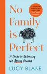 No Family Is Perfect - Lucy Blake [EN]…