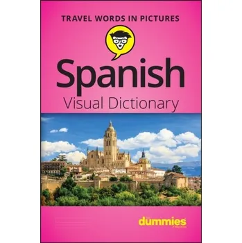 Anglický jazyk Spanish Visual Dictionary For Dummies - KIDS, The Early Childhood Experts at PBS