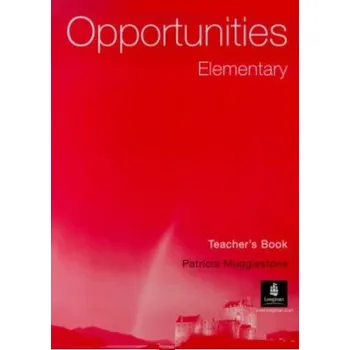 Kniha Opportunities - Elementary - Teacher´s Book Longman