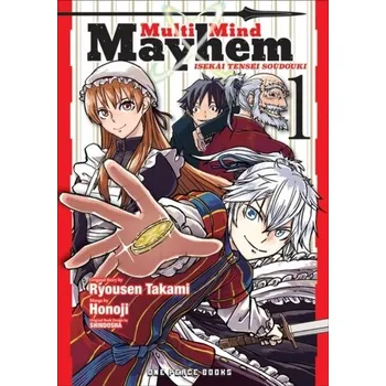 Multi-mind Mayhem Volume 1: Isekai Tensei Soudouki - Takami, Ryousen