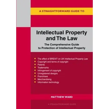 Intellectual Property And The Law - Ward, Matthew