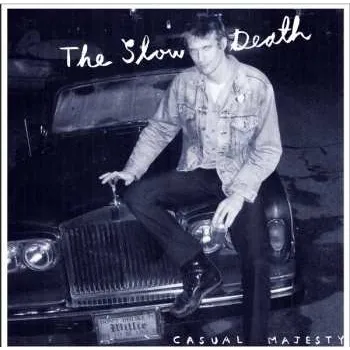 Zahraniční hudba LP The Slow Death: Casual Majesty 2022