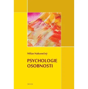 Kniha Psychologie osobnosti - Milan Nakonečný (E-Kniha) - 978-80-7684-048-5
