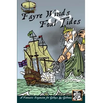 Kniha Fayre Winds & Foul Tides: A Fantastic Expansion for Galleys & Galleons – Nic Wright,Orestis Ermeides (EN)