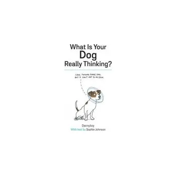 Cizojazyčná kniha What Is Your Dog Really Thinking? - Johnson, Sophie