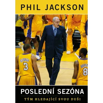 Poslední sezóna: Tým hledající svou…
